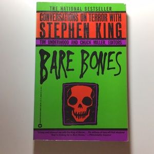 Bare Bones Conversations on Terror with Stephen King Tim Underwood Chuck Miller